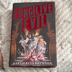 Fairyloot edition of Long Live Evil by Sarah Rees Brennan